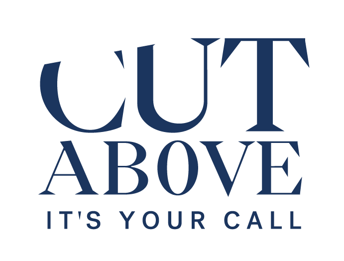 Cut Above Logo - It's your call